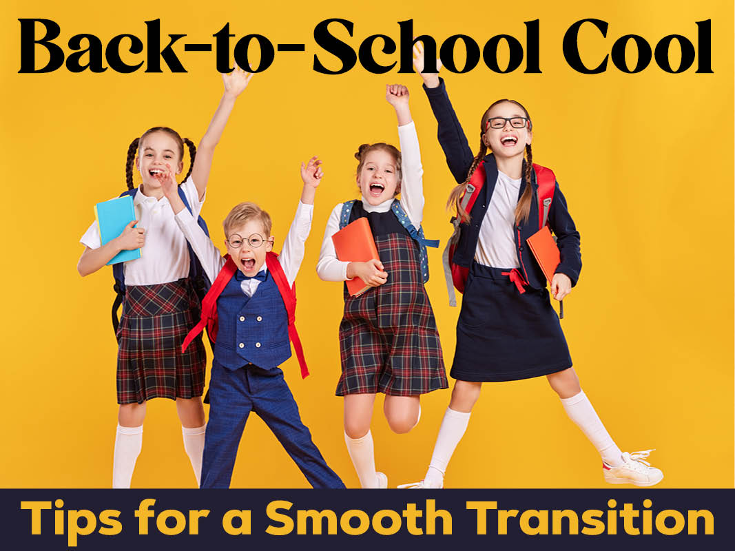 BacktoSchool Cool Tips for a Smooth Transition Style Magazine