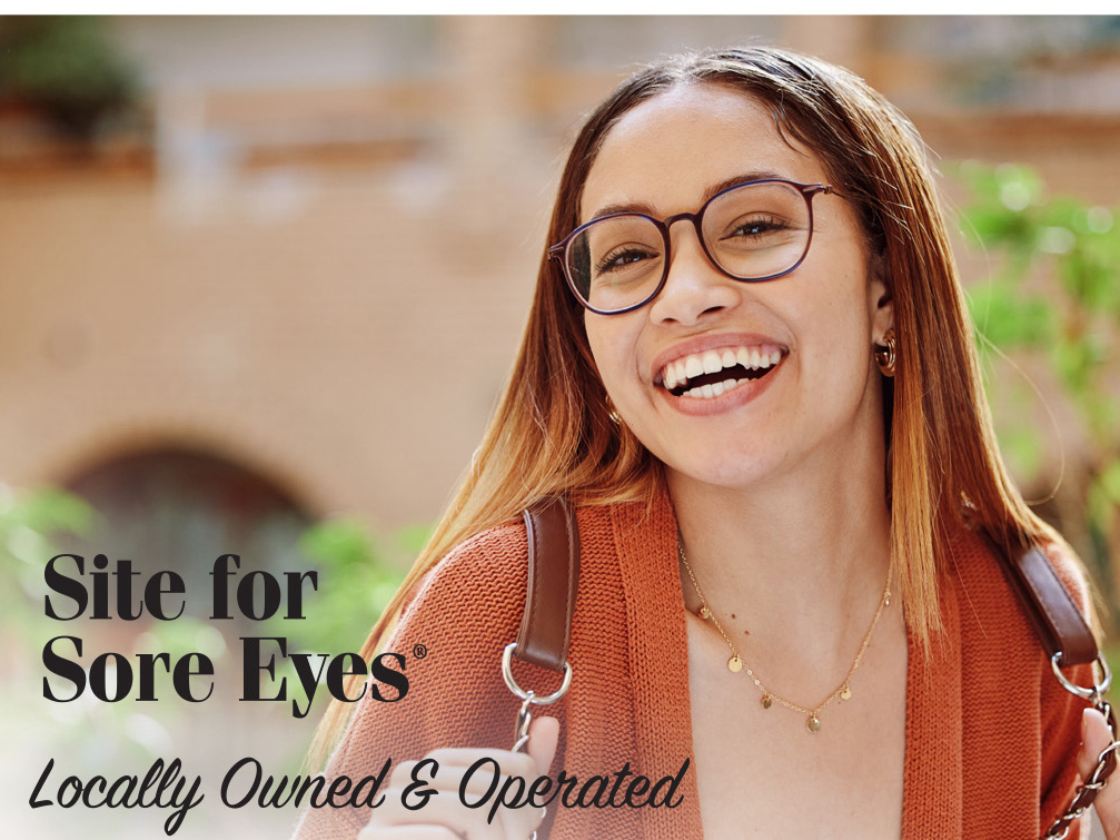 Site for Sore Eyes—EyeWear and Optometry in Folsom—Style Savings Guide