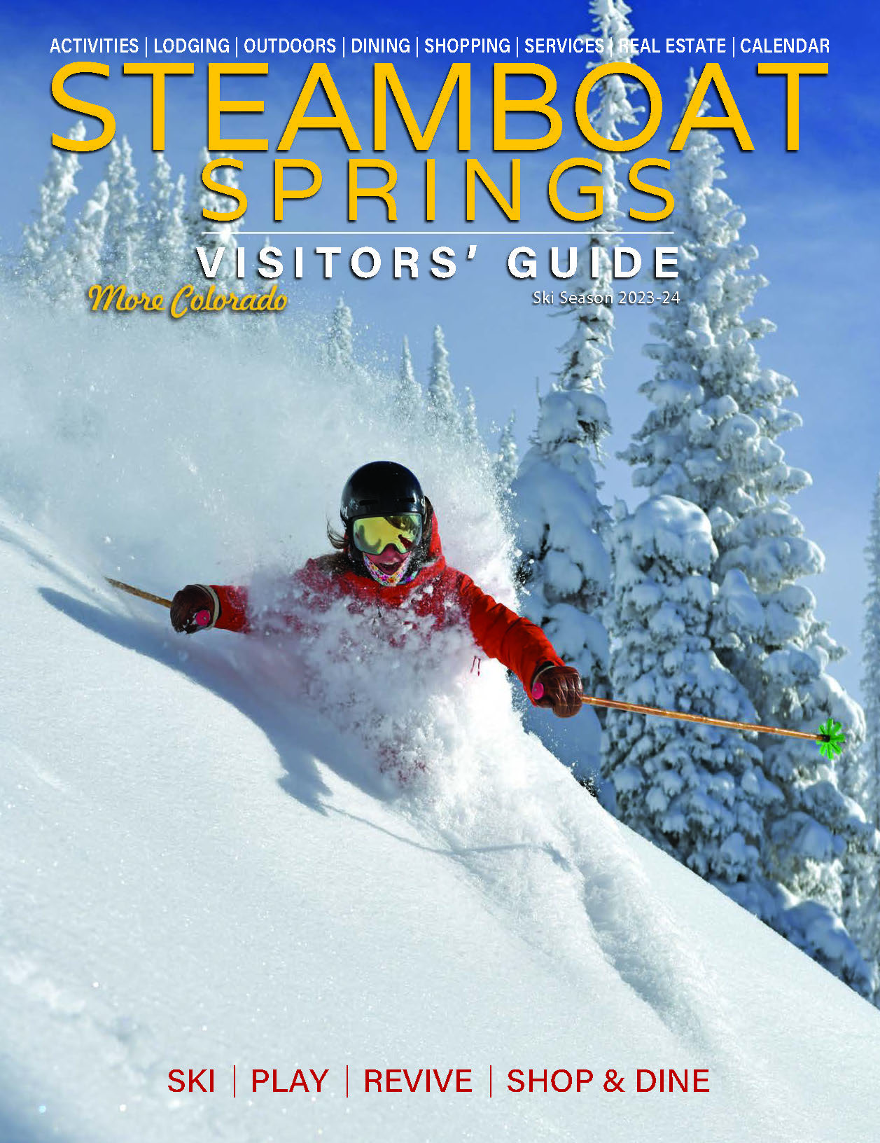Steamboat Springs Visitors' Guide Ski Season 20232024 Steamboat Magazine