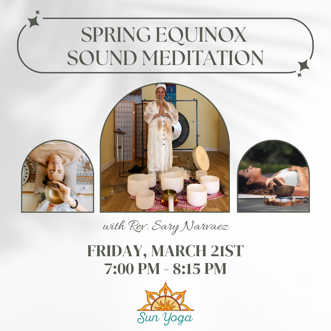 Spring Equinox Sound Bath with Rev. Sary Narvaez