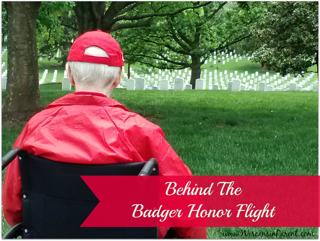 Behind the Badger Honor Flight Wisconsin Parent