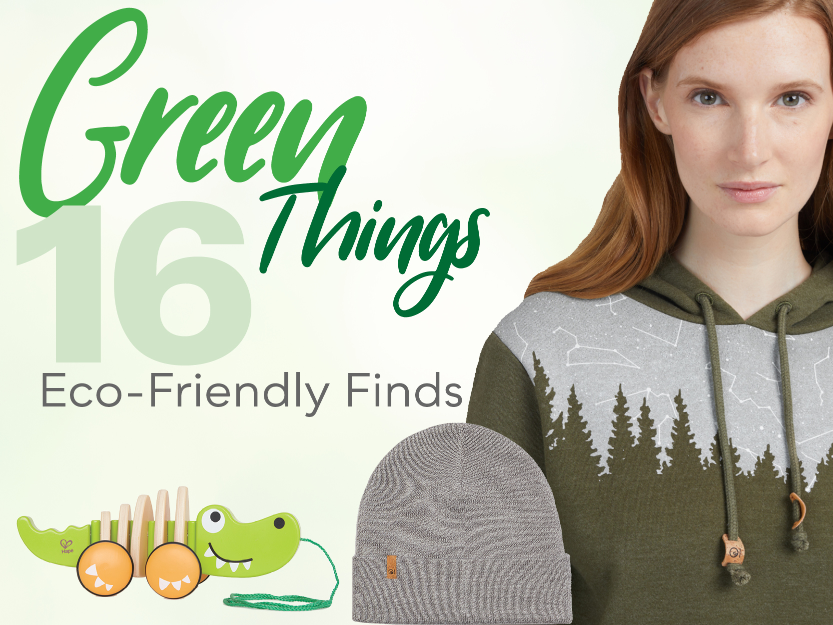 Green Things: 16 Eco-Friendly Finds | Style Magazine