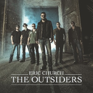 The Outsiders—Eric Church 
