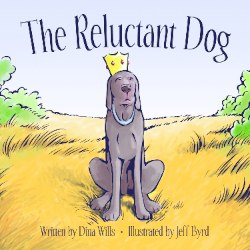 The Reluctant Dog by Dina Wills