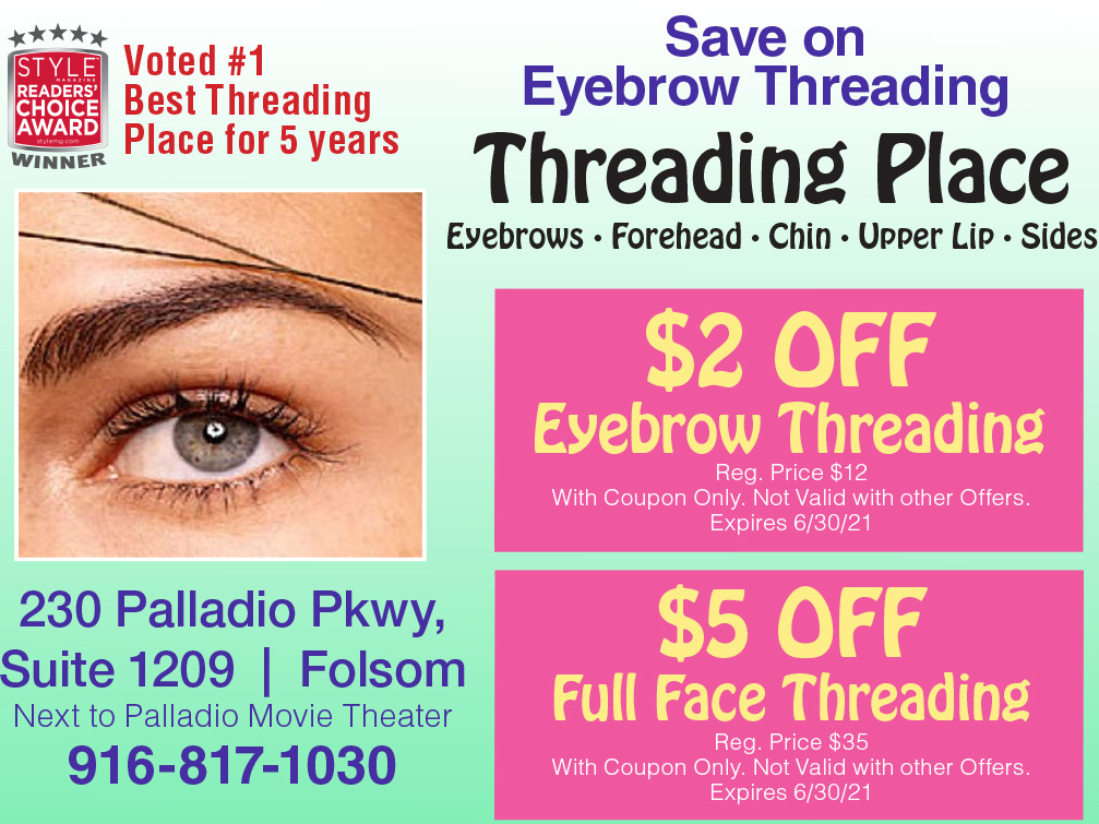 Threading Place—Eyebrow Threading in Folsom—Style Savings Guide May