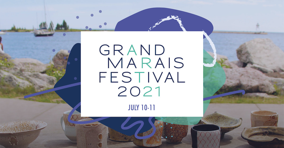 Update on the Grand Marais Arts Festival 2021 Boreal Community Media