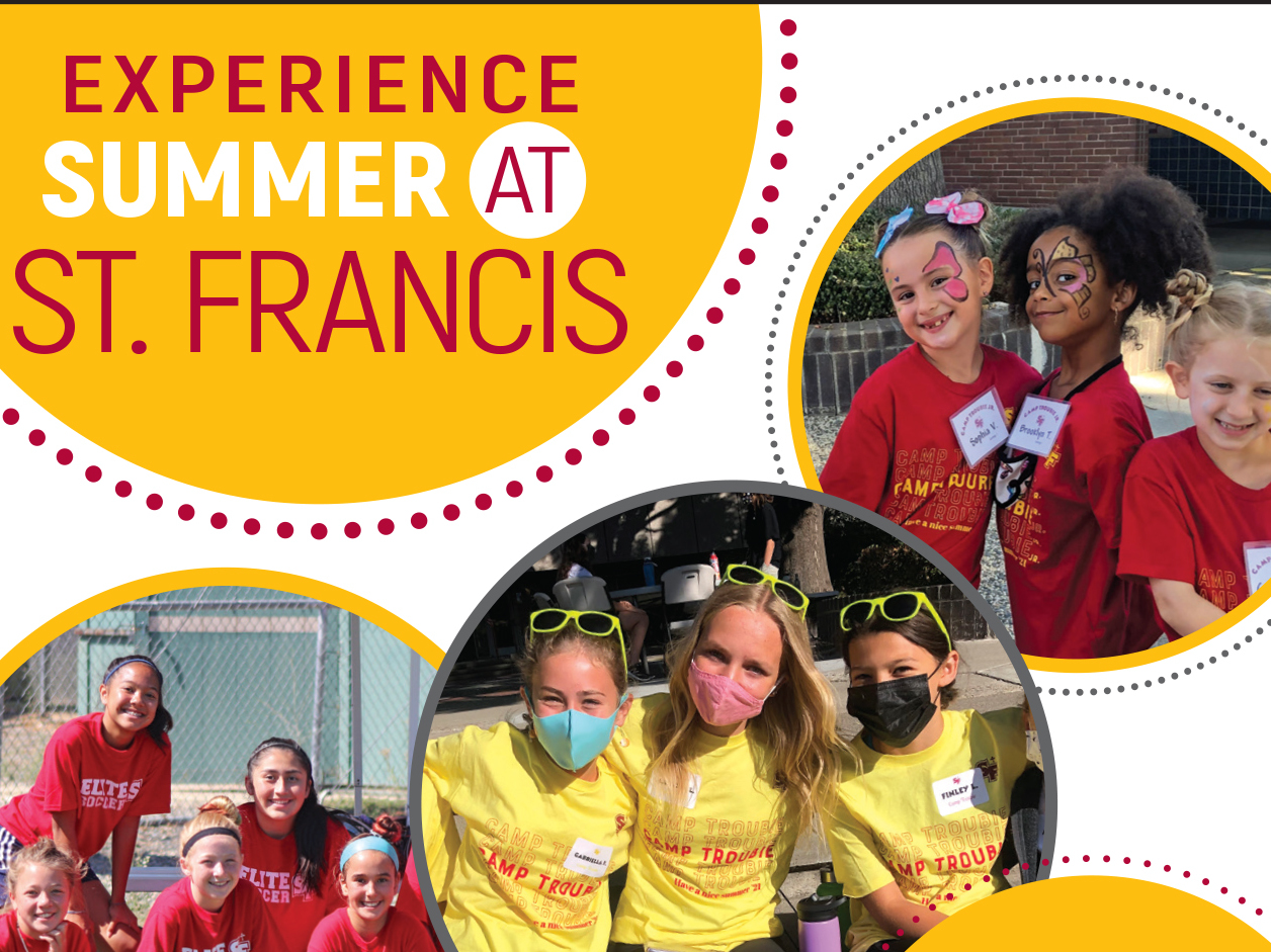 Summer at St. Francis Catholic High School — Summer Camps 2022 Style