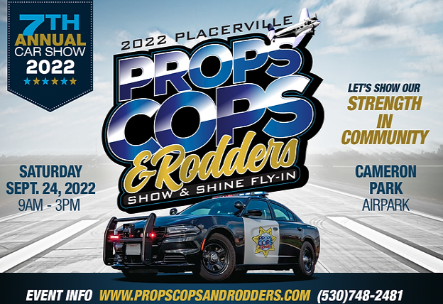 2022 Placerville Props Cops Rodders