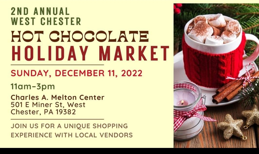 Hot Chocolate Holiday Market at the historic Charles A Melton Center in