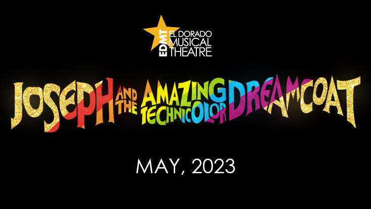 El Dorado Musical Theatre Presents Joseph and the Amazing Technicolor