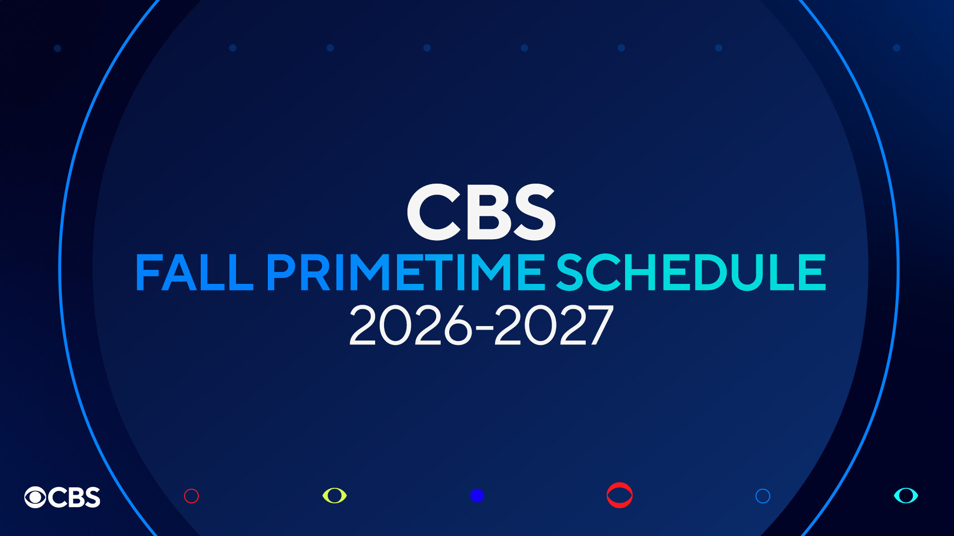 CBS Television Network's 2026-2027 Fall Primetime Schedule | CBS Lake ...