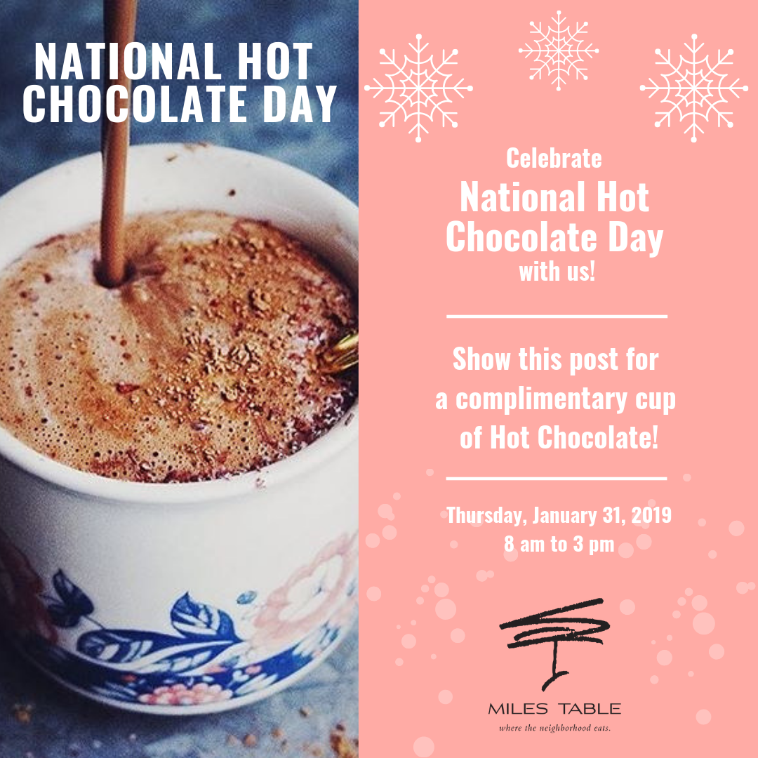 Celebrate National Hot Chocolate Day with Miles Table