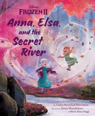 Storytime and Activities Featuring Anna, Elsa and the Secret River and ...